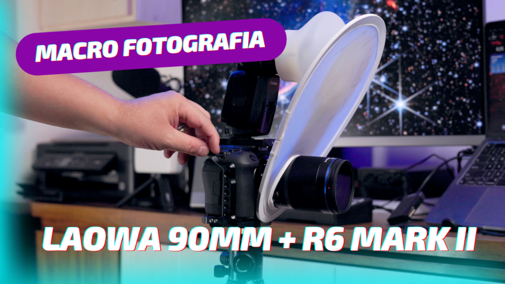 Fotografia Macro com a Laowa 90mm f/2.8 2:1 na Canon R6 Mark II